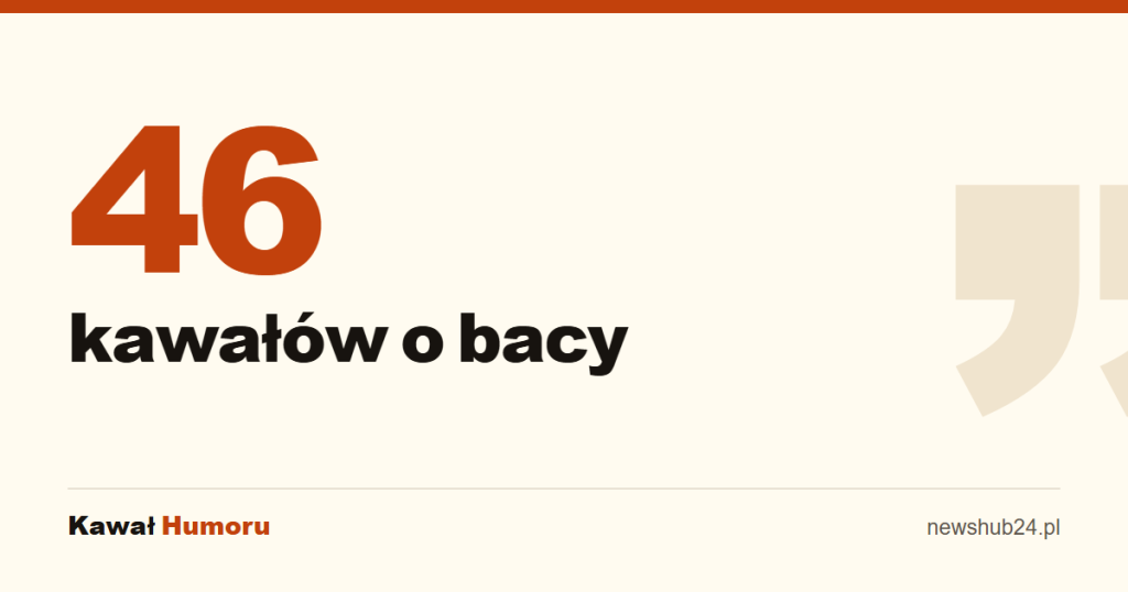 46 kawałów o bacy