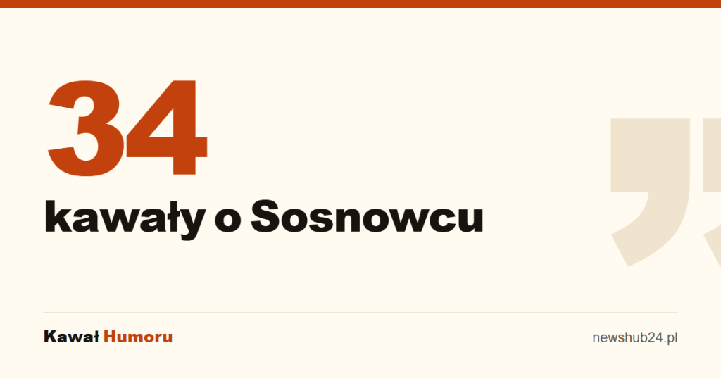 34 kawały o Sosnowcu